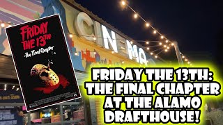 Friday the 13th Part IV: The Final Chapter at The Alamo Drafthouse!