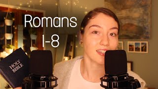 Christian ASMR ~ Reading Romans Ch.1-8 ~ Soft Spoken & Whispered