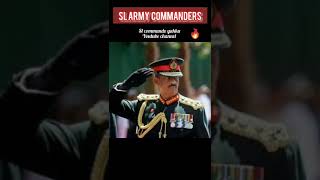 Army commanders in srilanka army#slcommandoyakku