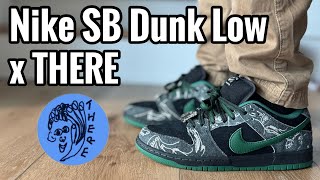 Nike SB Dunk Low x THERE Review & On Feet