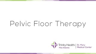 Pelvic Floor Therapy