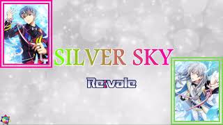 SILVER SKY - Re:vale【Kanji/Romaji/Vietsub | Color Coded Lyrics】