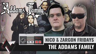 Nico & Zargon Fridays - The Addams Family (UNAVOIDABLE DAMAGE GALORE!)