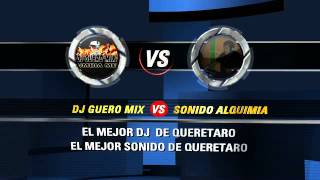 ALQUIMIA VS DJ GUERO MIX