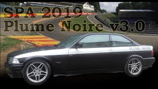 Spa francorchamp 2019 Plume Noire e36 328i Best Lap 3min01'760 (7 avril WCS)