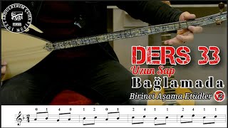 Sıfırdan Uzun  Sap Bağlama Dersleri #033 Etütler 2