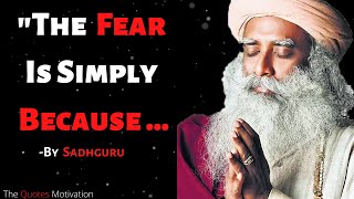 Top 6 Greatest Quotes by Sadhguru with Explanation| Wisdom & Motivation| The Quotes Motivation