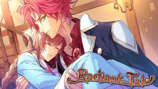 RADIANT TALE ~ RADIE CUTE ROMANTIC MOMENTS (NO SPOILERS) ~ OTOME GAME