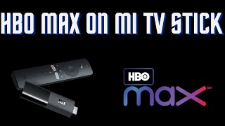 How to Install HBO MAX on MI TV Stick 2022