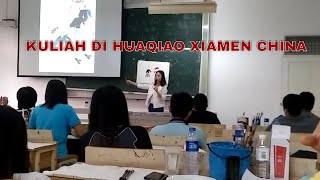 BELAJAR BAHASA MANDARIN DI HUAQIAO XIAMEN CINA, #PPIT  #XIAMEN   #KULIAHDIHUAQIAO