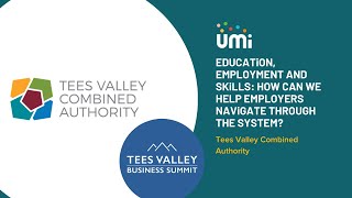 Education, Employment and Skills: How can we help employers navigate through the system? - TVCA