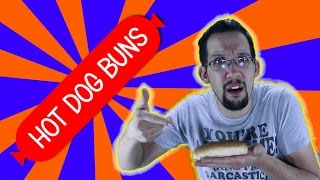 Random Rant #1 - Hot Dog Buns