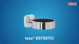 How to use the smoothed angular; stainless-steel style tesa® Esteetic dryer holder