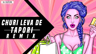 Dj Rupend - Churi Leva De - ( Remix )