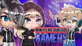 O início de um Sonho | GAMERS | Mini Filme DUBLADO Gacha Life