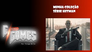 Minha Coleção da Série Hitman