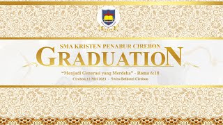 GRADUATION SMAK PENABUR CIREBON 2022/2023