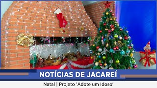 NJ | Natal solidário: projeto 'Adote um Idoso'