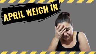 APRIL UPDATE and WEIGH IN | Keto Weightloss Journey | VLOG