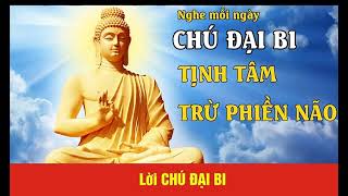 CHÚ ĐẠI BI BẢN FULL - NHẠC PHẬT GIÁO