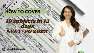 19 subjects in 15 days, NEET-PG 2023!!