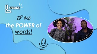 LIMITLESS SPEAKS | WHAT KIND OF WORDS ARE BEING SPOKEN OVER YOUR LIFE? | EPISODE 46