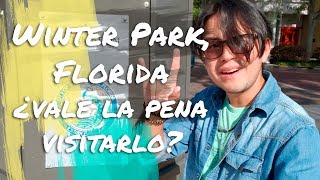 Winter Park, Florida ¿vale la pena visitarlo?