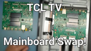 TCL 43S425 Repair - Mainboard Replacement