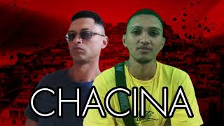 CHACINA - MC JABAQUARA E MC DANZINHO B ( Novinho No Beat )