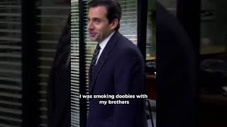 Michael Scott smoking doobies with his brothers because he’s half baked