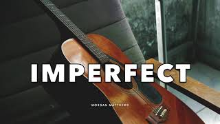 [FREE] Acoustic Guitar Type Beat "Imperfect" (Sad R&B Pop Instrumental)