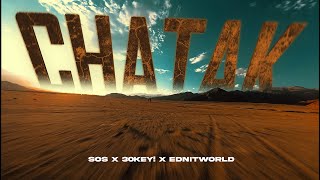 CHATAK - SOS x 30KEY! (Dir. EDNITWORLD) [Official Video]