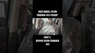 2023 Model Foton Thunder 4x4, Part 3 Review #reels #viral #new #carreview #funny #shorts