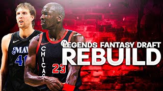 LEGENDS FANTASY DRAFT REBUILD! NBA 2K24