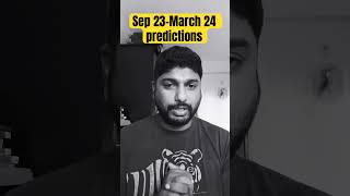 Mrigashira Nakshatra predictions Sep  2023 to march 2024