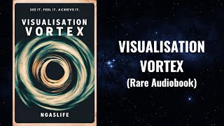 The Visualization Vortex - Once You Visualize Correctly, Everything Shifts in Your Reality Audiobook