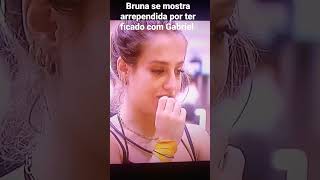 Bruna arrependida por ter ficado com Gabriel #bbb23 #shorstviral #realty #bigbrotherbrasil #meme