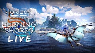 Exploring & Side Quests - Burning Shores - HORIZON FORBIDDEN WEST Live [PS5, Very Hard]