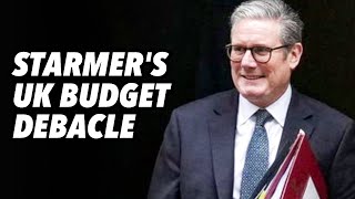 Starmer's UK budget debacle