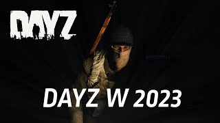 DAYZ (PL) | JAK WYGLĄDA DAYZ W 2023 | GAMEPLAY PL