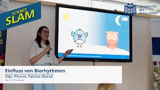 Science Slam − Dipl.-Pharm. Fatima Marok (Fak. NT Pharmazie): Einfluss von Biorhythmen