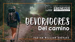 Pastor William Guevara | Devoradores del Camino | Viernes 2 de Junio, 2023