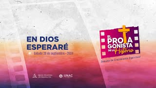 Pr. Ismir Muñoz | En Dios esperaré | Sábado | Iglesia Universitaria UNAC