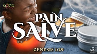 PAIN Salve | God's FARMACY | Dr. Thomas Jackson