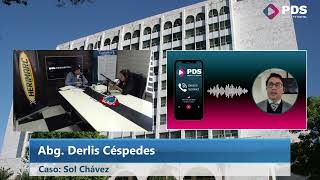 Abg. Derlis Céspedes-Caso: Sol Chávez