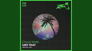 Like That (Original Mix)