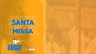 Santa Missa | Segunda-feira 28/02 | Renascer Shalom Natal