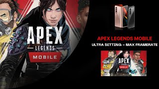 Apex Legends - Samsung Galaxy Z Fold 3 - ULTRA Settings