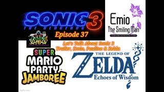 The Alex Gamer Show Ep 37 - Let's Talk About Sonic 3 Trailer, Emio, Pauline & Zelda