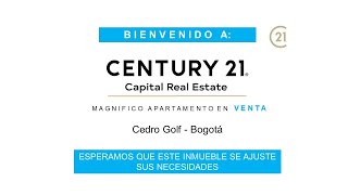 CENTURY 21 - Capital Real Estate - Apartamento en Venta - Cedro Golf - Bogotá